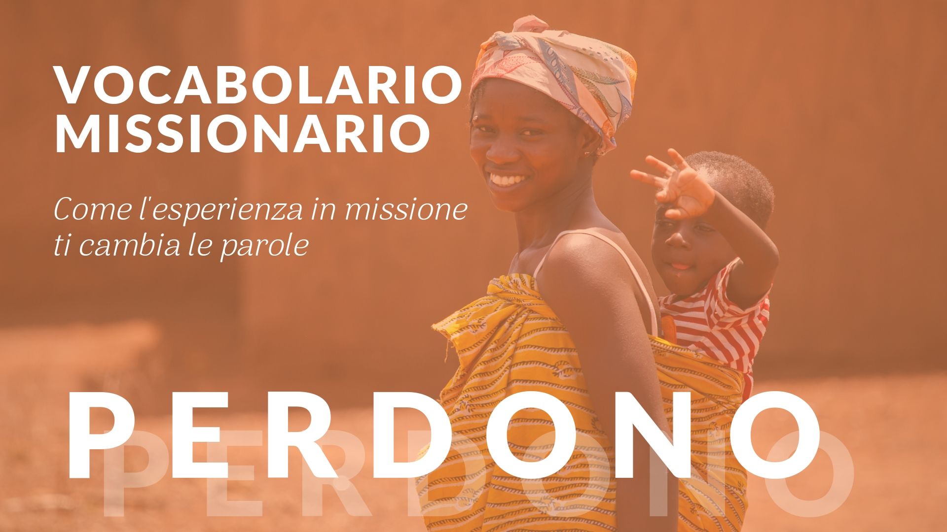 Perdono Il Vocabolario Missionario Pgdonbosco